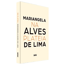 MARIANGELA ALVES DE LIMA: <br> Na Plateia 