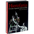 HIEROFANIA<br>O teatro segundo Antunes Filho