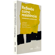 REFLEXÃO COMO RESISTÊNCIA:<br>Homenagem a Alfredo Bosi