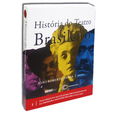 HISTÓRIA DO TEATRO BRASILEIRO I