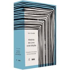 HISTÓRIA DO LIVRO E DA EDIÇÃO: <br> produção & circulação, formas & mutações