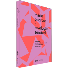 MÁRIO PEDROSA: revolução sensível