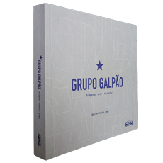 GRUPO GALPÃO:<BR>Tempos de viver e de contar