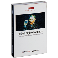 PRIVATIZAÇÃO DA CULTURA