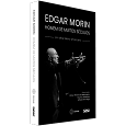 EDGAR MORIN, HOMEM DE MUITOS SÉCULOS <br>Um olhar latino-americano