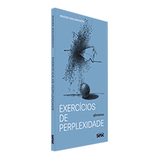 EXERCÍCIOS DE PERPLEXIDADE: AFORISMOS