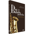 BIG BANDS PAULISTAS<br>História de orquestras de baile do interior de São Paulo