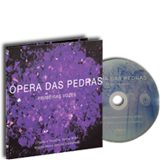 ÓPERA DAS PEDRAS